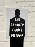 CARTE POSTALE "QUE LA HONTE CHANGE DE CAMP"