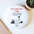 BADGE "A CUL-TURE PLAN"